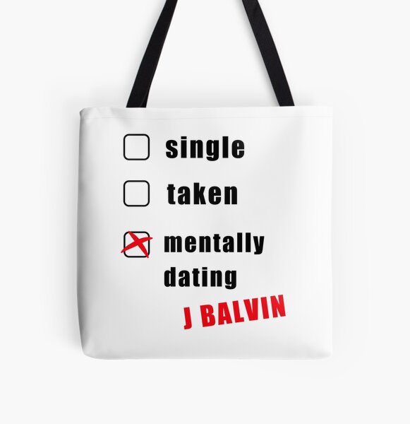 Mentally dating J Balvin, Funny, Cool, Valentine's day, Birthday, Gift, Present, Ideas, X, I like it, Mi Gente, Vibras, Colombian, Colombia All Over Print Tote Bag RB1504 product Offical J Balvin Merch